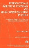 International Political Economy and Mass Communication in Chile