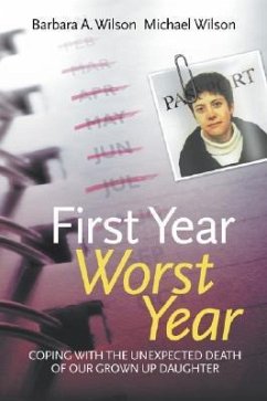 First Year, Worst Year - Wilson, Barbara A; Wilson, Michael John
