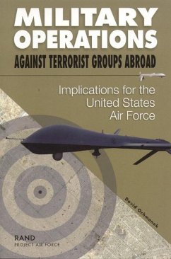 Military Operations Against Terrorist Groups Abroad - Ochmanek, David