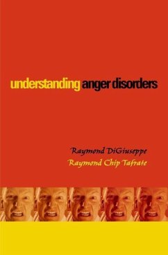 Understanding Anger Disorders - Digiuseppe, Raymond; Tafrate, Raymond Chip