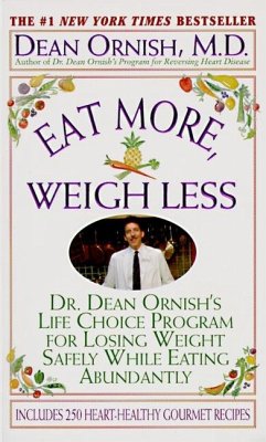 Eat More, Weigh Less - Ornish, Dean