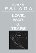 Love, War & Tears - Goran