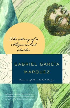 The Story of a Shipwrecked Sailor - García Márquez, Gabriel