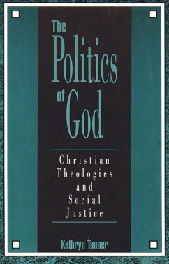 The Politics of God - Tanner, Kathryn