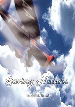 Saving Nature - Ikard, Todd B.