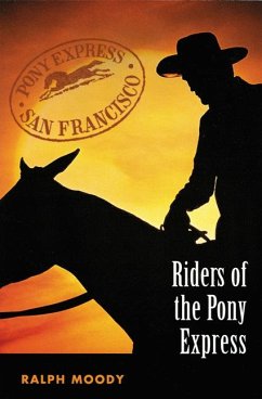 Riders of the Pony Express - Moody, Ralph