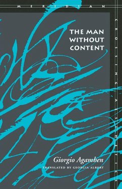 The Man Without Content - Agamben, Giorgio