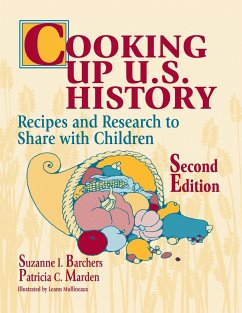 Cooking Up U.S. History - Barchers, Suzanne I.; Marden, Patricia C.