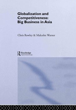 Globalization and Competitiveness - Rowley, Chris / Warner, Malcolm (eds.)
