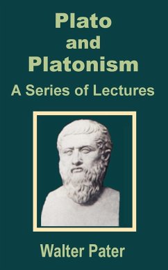 Plato and Platonism - Pater, Walter