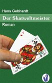 Der Skatweltmeister