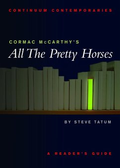 Cormac McCarthy's All the Pretty Horses - Tatum, Stephen