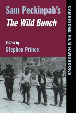 Sam Peckinpah's the Wild Bunch