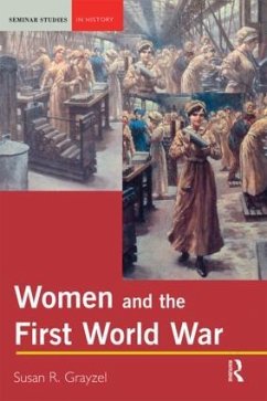 Women and the First World War - Grayzel, Susan R.