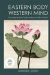 Eastern Body, Western Mind: Psychology... - Bild 1