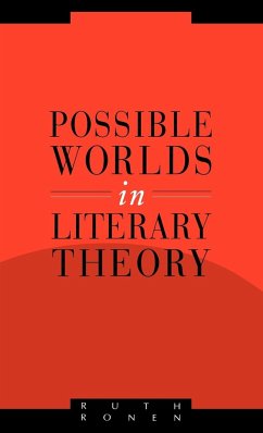 Possible Worlds in Literary Theory - Ronen, Ruth