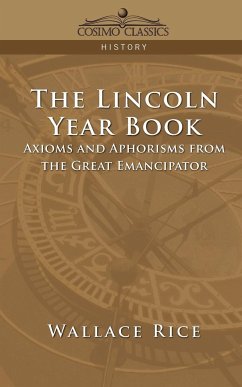 The Lincoln Year Book - Rice, Wallace