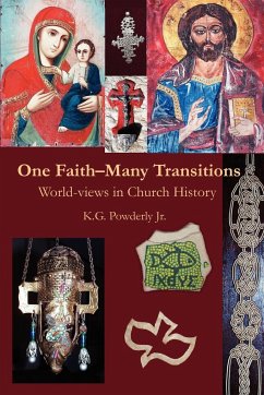 One Faith-Many Transitions