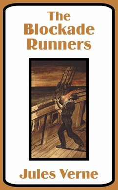 Blockade Runners, The - Verne, Jules