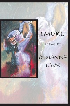 Smoke - Laux, Dorianne