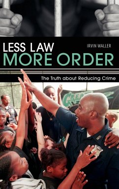 Less Law, More Order - Waller, Irvin