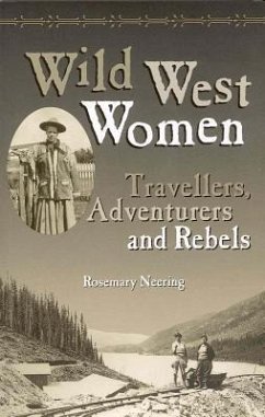 Wild West Women - Neering, Rosemary