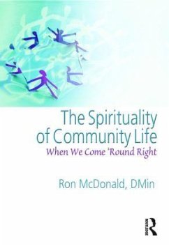 The Spirituality of Community Life - Mcdonald, Ron