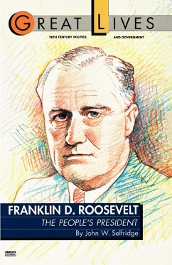Franklin D. Roosevelt - Selfridge, John W.