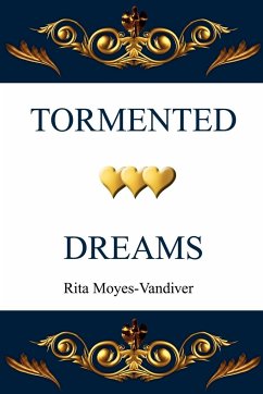 Tormented Dreams - Moyes-Vandiver, Rita