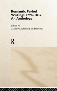 Romantic Period Writings 1798-1832 - Haywood, Ian / Leader, Zachary (eds.)