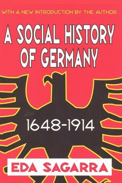 A Social History of Germany, 1648-1914 - Sagarra, Eda