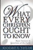 What Every Christian Ought to Know