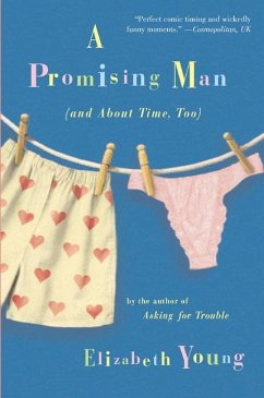 A Promising Man (and about Time, Too) - Young, Elizabeth