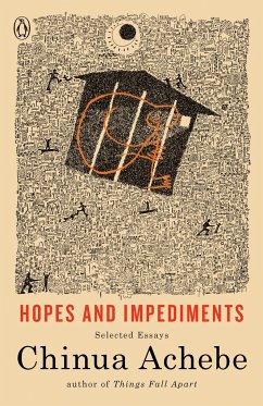 Hopes and Impediments - Achebe, Chinua