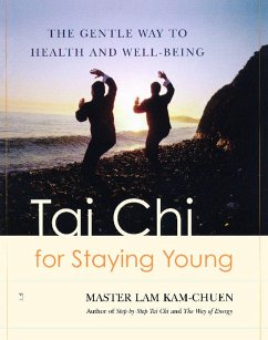 Tai Chi for Staying Young - Chuen, Lam Kam