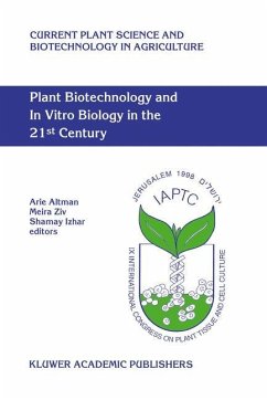 Plant Biotechnology and In Vitro Biology in the 21st Century - Altman, Arie / Ziv, Meira / Izhar, Shamay (Hgg.)