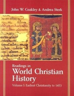 Readings in World Christian History - Sterk, Andrea; Coakley, John