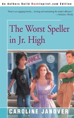 The Worst Speller in Jr. High - Janover, Caroline