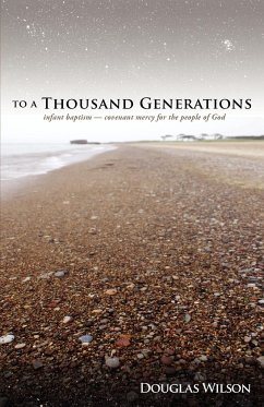 To a Thousand Generations - Wilson, Douglas