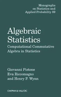 Algebraic Statistics - Pistone, Giovanni; Riccomagno, Eva; Wynn, Henry P