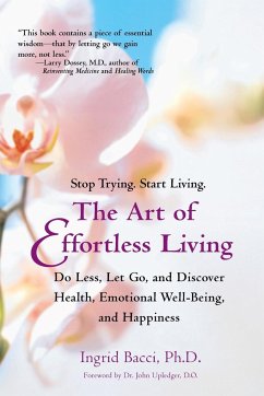 The Art of Effortless Living - Bacci, Ingrid