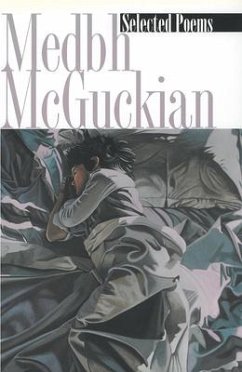 Selected Poems Medbh McGuckian - Mcguckian, Medbh