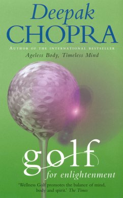 Golf For Enlightenment - Chopra, Dr Deepak