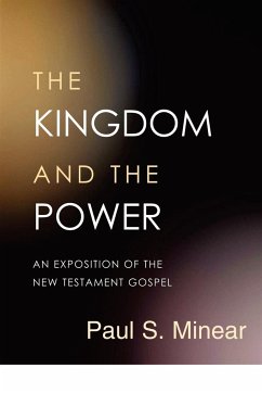 The Kingdom and the Power - Minear, Paul