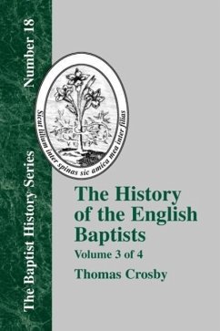 History of the English Baptists - Vol. 3 - Crosby, Thomas