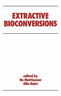 Extractive Bioconversions - Mattiasson, B.