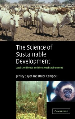 The Science of Sustainable Development - Sayer, Jeffrey; Campbell, Bruce