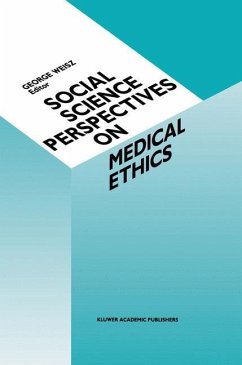 Social Science Perspectives on Medical Ethics - Weisz, G. (Hrsg.)