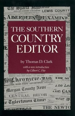 The Southern Country Editor - Clark, Thomas D