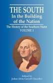 The South in the Building of the Nation: The History of the Southern States